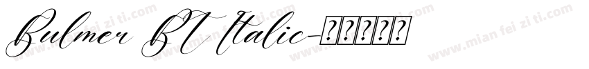 Bulmer BT Italic字体转换